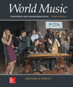 World Music: Traditions and Transformations 3rd Edition - Original PDF ebook