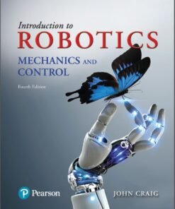 Introduction to Robotics: Mechanics and Control 4th Edition - Original PDF ebook