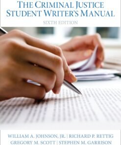 The Criminal Justice Student Writer's Manual 6th Edition - Original PDF ebook