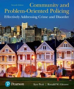 Community and Problem-Oriented Policing 7th Edition
Effectively Addressing Crime and Disorder - Original PDF ebook