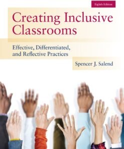 Creating Inclusive Classrooms 8th Edition
Effective, Differentiated and Reflective Practices - Original PDF ebook