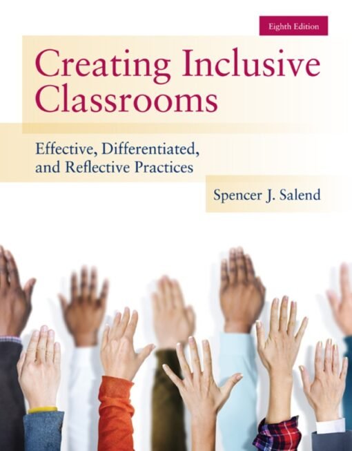 Creating Inclusive Classrooms 8th Edition Effective, Differentiated and ...