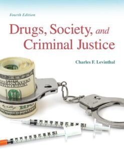 Drugs, Society and Criminal Justice 4th Edition - Original PDF ebook