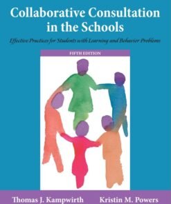Collaborative Consultation in the Schools 5th Edition
Effective Practices for Students with Learning and Behavior Problems - Original PDF ebook