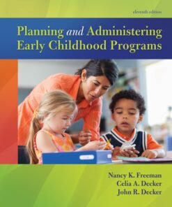Planning and Administering Early Childhood Programs 11th Edition - Original PDF ebook