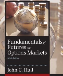 Fundamentals of Futures and Options Markets 9th Edition - Original PDF ebook