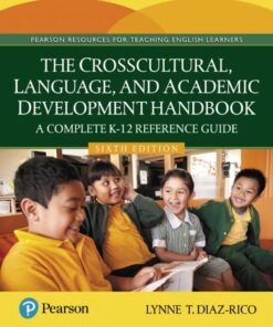 The Crosscultural, Language, and Academic Development Handbook 6th Edition
A Complete K-12 Reference Guide - Original PDF ebook