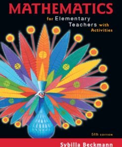 Mathematics for Elementary Teachers with Activities 5th Edition - Original PDF ebook