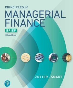 Principles of Managerial Finance, Brief 8th Edition - Original PDF ebook