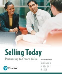Selling Today: Partnering to Create Value 14th Edition - Original PDF ebook
