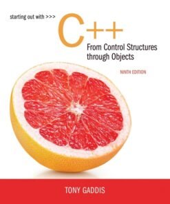 Starting Out with C++: From Control Structures through Objects 9th Edition - Original PDF ebook