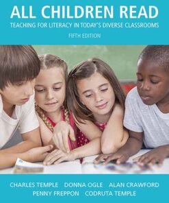 All Children Read 5th Edition 
Teaching for Literacy in Today's Diverse Classrooms - Original PDF ebook