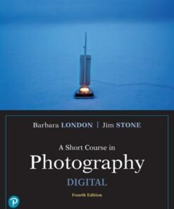 A Short Course in Photography: Digital 4th Edition - Original PDF ebook