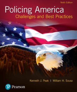 Policing America: Challenges and Best Practices 9th Edition - Original PDF ebook