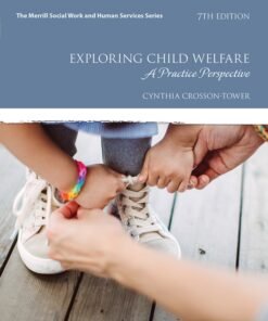 Exploring Child Welfare 7th Edition - Original PDF ebook