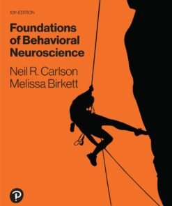 Foundations of Behavioral Neuroscience 10th Edition - Original PDF ebook
