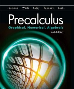 Precalculus: Graphical, Numerical, Algebraic 10th Edition - Original PDF ebook