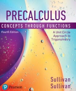 Precalculus Concepts Through Functions, A Unit Circle Approach to Trigonometry 4th Edition - Original PDF ebook
