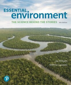 Essential Environment: The Science Behind the Stories 6th Edition - Original PDF ebook