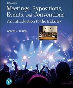 Meetings, Expositions, Events, and Conventions: An Introduction to the Industry 5th Edition - Original PDF ebook