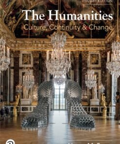The Humanities: Culture, Continuity, and Change, Volume 2 4th Edition - Original PDF ebook