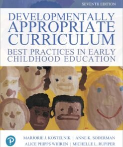 Developmentally Appropriate Curriculum 7th Edition - Original PDF ebook