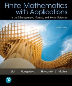 Finite Mathematics with Applications In the Management, Natural, and Social Sciences 12th Edition - Original PDF ebook