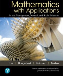 Mathematics with Applications In the Management, Natural, and Social Sciences 12th Edition - Original PDF ebook