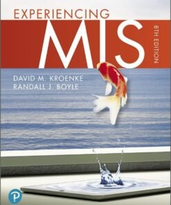 Experiencing MIS 8th Edition - Original PDF ebook