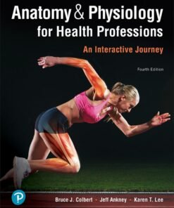 Anatomy & Physiology for Health Professions 4th Edition - Original PDF ebook