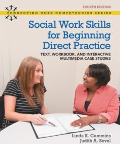 Social Work Skills for Beginning Direct Practice 4th Edition - Original PDF ebook