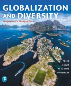 Globalization and Diversity: Geography of a Changing World 6th Edition - Original PDF ebook