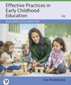 Effective Practices in Early Childhood Education 4th Edition - Original PDF ebook