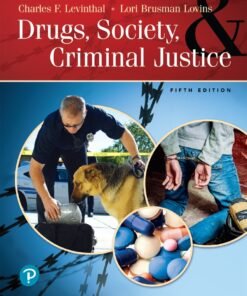 Drugs, Society and Criminal Justice 5th Edition - Original PDF ebook
