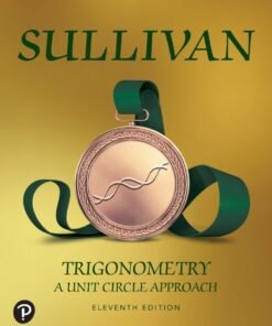 Trigonometry: A Unit Circle Approach 11th Edition - Original PDF ebook