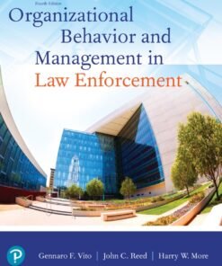 Organizational Behavior and Management in Law Enforcement 4th Edition - Original PDF ebook
