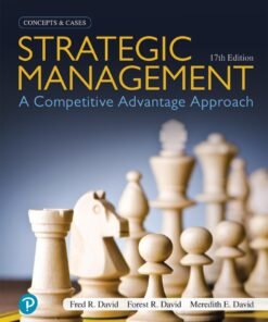 Strategic Management: A Competitive Advantage Approach, Concepts and Cases 17th Edition - Original PDF ebook