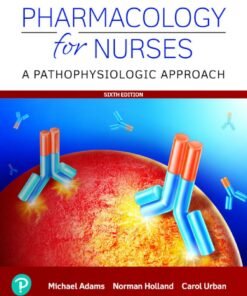 Pharmacology for Nurses 6th Edition - Original PDF ebook