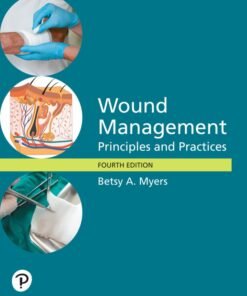 Wound Management: Principles and Practice 4th Edition - Original PDF ebook