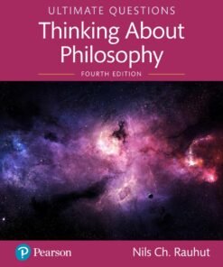 Ultimate Questions: Thinking About Philosophy 4th Edition - Original PDF ebook