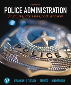 Police Administration: Structures, Processes, and Behavior 10th Edition - Original PDF ebook