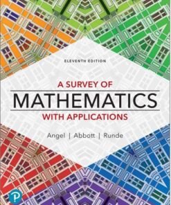 Survey of Mathematics with Applications, A 11th Edition - Original PDF ebook