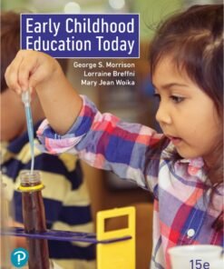 Early Childhood Education Today 15th Edition - Original PDF ebook