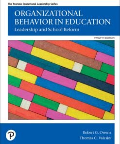 Organizational Behavior in Education 12th Edition 
Leadership and School Reform - Original PDF ebook