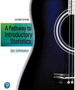 A Pathway to Introductory Statistics 2nd Edition - Original PDF ebook