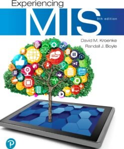 Experiencing MIS 9th Edition - Original PDF ebook