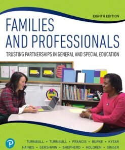 Families and Professionals 8th Edition 
Trusting Partnerships in General and Special Education - Original PDF ebook
