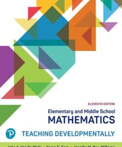 Elementary and Middle School Mathematics 11th Edition 
Teaching Developmentally - Original PDF ebook