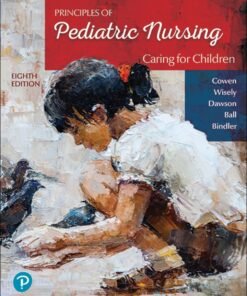 Principles of Pediatric Nursing 8th Edition Caring for Children - Original PDF ebook