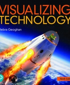 Visualizing Technology (Pearson+) 9th Edition - Original PDF ebook
